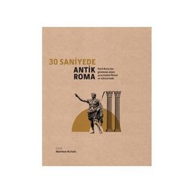 30 Saniyede Antik Roma - Matthew Nicholson