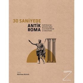 30 Saniyede Antik Roma - Matthew Nicholson