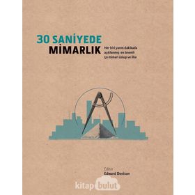 30 Saniyede Mimarlık - Edward Denison