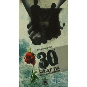 30 ŞUBAT´TIN HİÇ YAŞAYAMADIĞIM - MÜZEYYEN İŞKUR