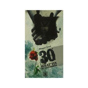 30 ŞUBAT´TIN HİÇ YAŞAYAMADIĞIM - MÜZEYYEN İŞKUR