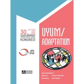 30. Uluslararası Eğitimde Yaratıcı Drama Kongresi Uyum- Pegem Akademi Yayıncılık