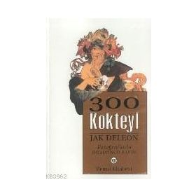 300 KOKTEYL - JAK DELEON