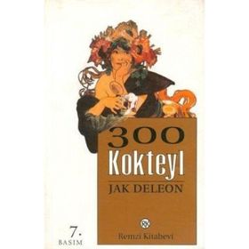 300 KOKTEYL - JAK DELEON