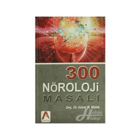 300 Nöroloji Masalı - İsmet M. Melek