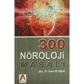 300 Nöroloji Masalı - İsmet M. Melek
