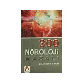 300 Nöroloji Masalı - İsmet M. Melek