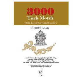 3000 Türk Motifi - Three Thousand Turkish Motifs - Gürbüz Azak