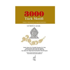 3000 Türk Motifi - Three Thousand Turkish Motifs - Gürbüz Azak