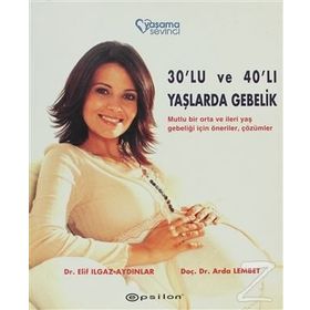 30´LU VE 40´LI YAŞLARDA GEBELIK - KOLEKTIF