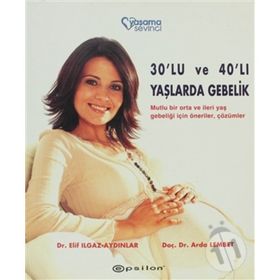 30´LU VE 40´LI YAŞLARDA GEBELIK - KOLEKTIF