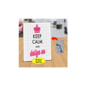 3181 Keep Calm And Design On Yazılı 99 Parça Puzzle Yapboz Tablo