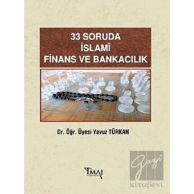 33 Soruda İslamı Finans ve Bankacılık - Yavuz Türkan
