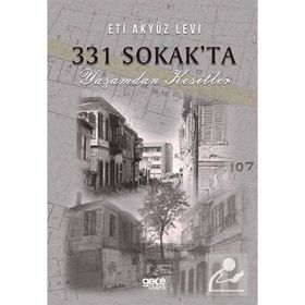331 Sokak'ta Yaşamdan Kesitler - Eti Akyüz Levi