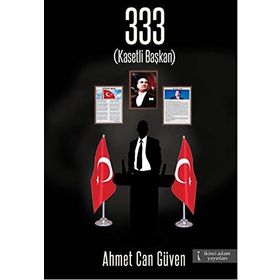 333 Kasetli Başkan - Ahmet Can Güven