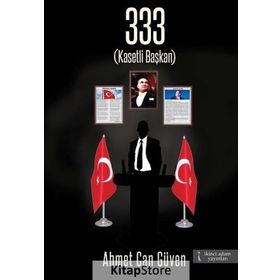 333 Kasetli Başkan - Ahmet Can Güven