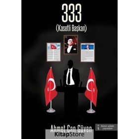 333 Kasetli Başkan - Ahmet Can Güven
