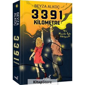 3391 Kilometre: Bir Mesafe Aski Hikayesi - Beyza Alkoç