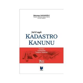 3402 SAYILI KADASTRO KANUNU - SÜLEYMAN SAPANOĞLU
