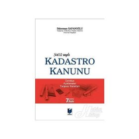 3402 SAYILI KADASTRO KANUNU - SÜLEYMAN SAPANOĞLU