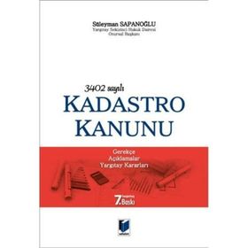 3402 SAYILI KADASTRO KANUNU - SÜLEYMAN SAPANOĞLU