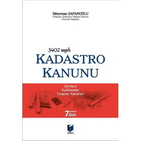 3402 SAYILI KADASTRO KANUNU - SÜLEYMAN SAPANOĞLU