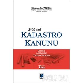 3402 SAYILI KADASTRO KANUNU - SÜLEYMAN SAPANOĞLU