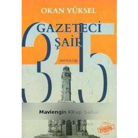 35 Gazeteci Şair - Okan Yüksel