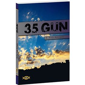 35 GÜN - B. SAFA AZİZOĞLU