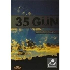 35 GÜN - B. SAFA AZİZOĞLU