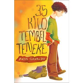 35 Kilo Tembel Teneke - Anna Gavalda