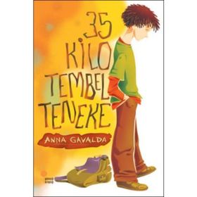35 Kilo Tembel Teneke - Anna Gavalda