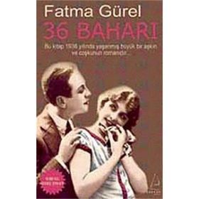 36 Baharı - Fatma Gürel