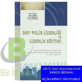 360 Derece Polis Liderliği ve Liderlik Eğitimi - Murat Delice Hamza Altıntaş Fatih Mehmet Harmancı Hakan Hekim