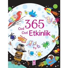 365 Cıvıl Cıvıl Etkinlik Kitabı Fiona Watt