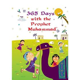 365 Days With The Prophet Muhammad (Ciltli)