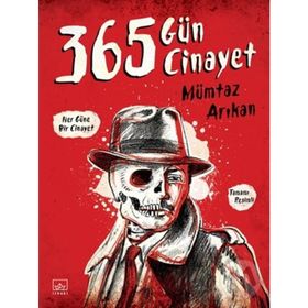 365 Gün 365 Cinayet - Mümtaz Arıkan