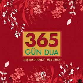 365 GÜN DUA - MEHMET DIKMEN; BILAL EREN