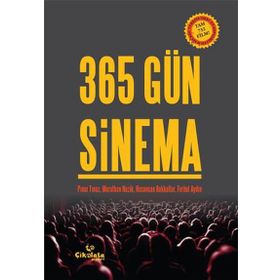 365 Gün Sinema - Pınar Tınaz Murathan Mungan Ferhat Aydın Hasancan Bakkallar