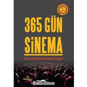 365 Gün Sinema - Pınar Tınaz Murathan Mungan Ferhat Aydın Hasancan Bakkallar