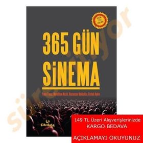 365 Gün Sinema - Pınar Tınaz Murathan Mungan Ferhat Aydın Hasancan Bakkallar