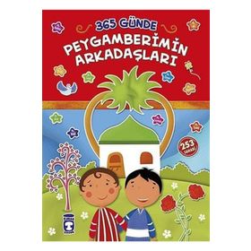 365 GÜNDE PEYGABERIMIN ARKADAŞLARI - TAHA KILINÇ