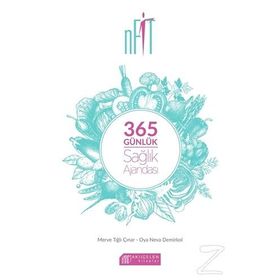 365 Günlük Sağlık Ajandası - Merve Tığlı Çınar