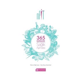 365 Günlük Sağlık Ajandası - Merve Tığlı Çınar
