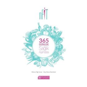 365 Günlük Sağlık Ajandası - Merve Tığlı Çınar