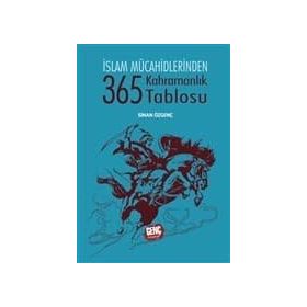 365 Kahramanlık Tablosu - Erkam Yayınları