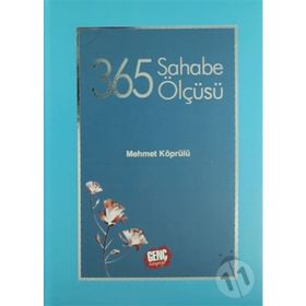 365 Sahabe Ölçüsü - Mehmet Köprülü