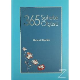 365 Sahabe Ölçüsü - Mehmet Köprülü