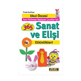 365 Sanat ve Elişi Etkinlikleri - Trish Kuffner