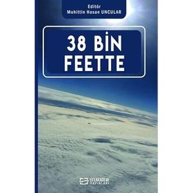 38 Bin Feette Dr. Öğr. Üyesi Muhittin Hasan Uncular